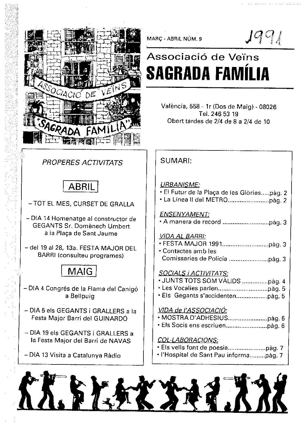 1991 MARÇ – ABRIL NÚM. 9 Associació de Veïns SAGRADA FAMÍLIA