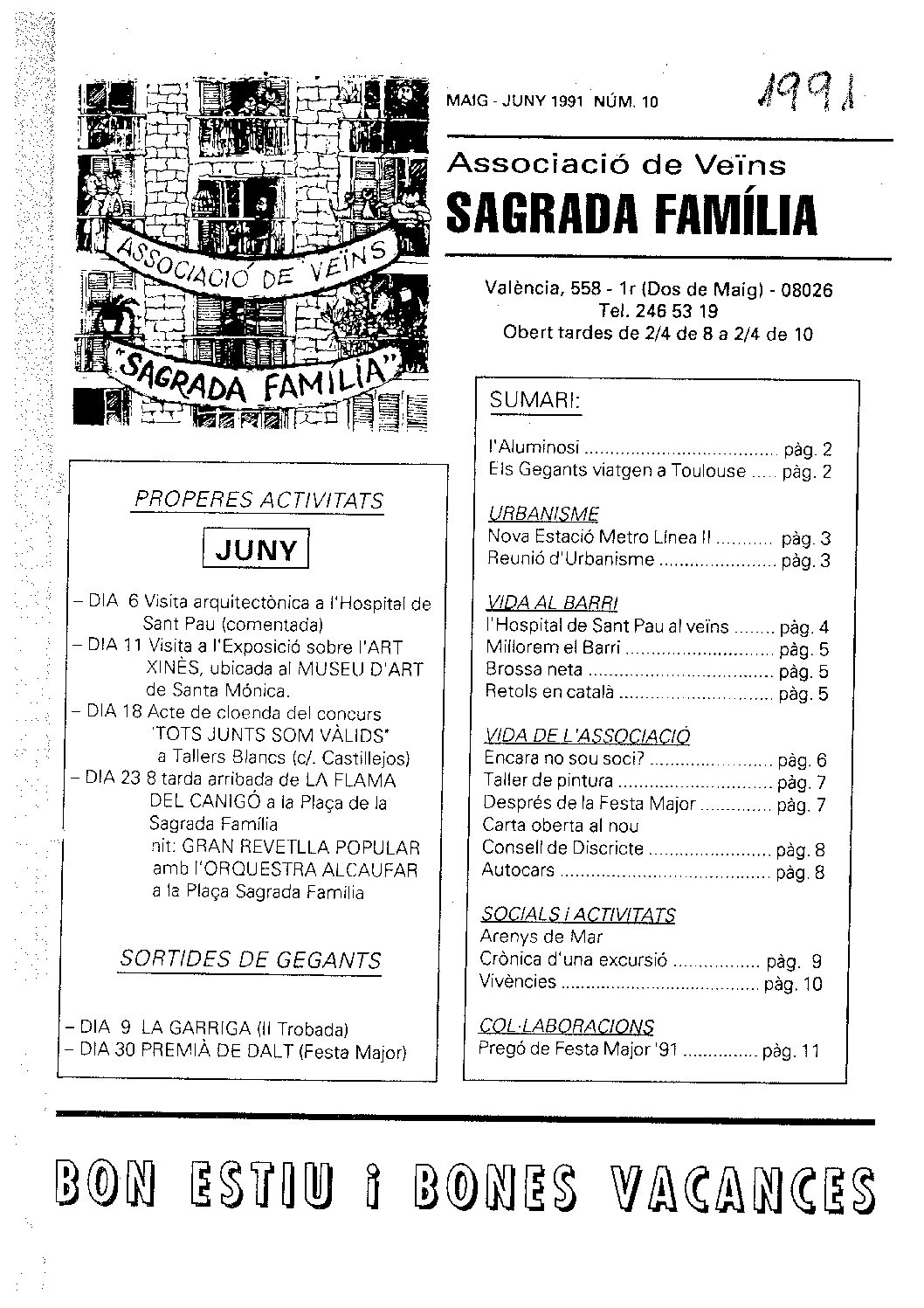 1991 MAIG – JUNY NÚM. 10 Associació de Veïns SAGRADA FAMÍLIA