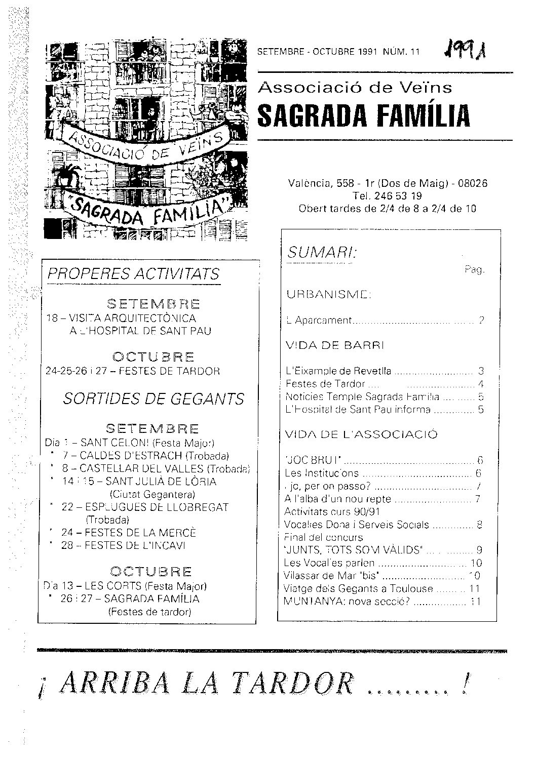 1991 SETEMBRE – OCTUBRE NÚM. 11 Associació de Veïns SAGRADA FAMÍLIA