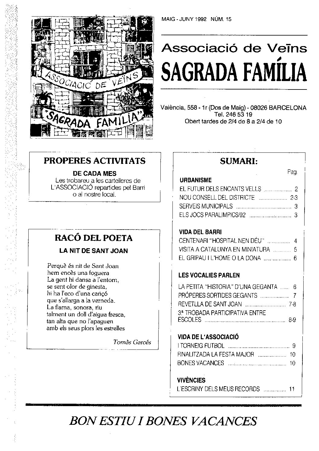 1992 MAIG – JUNY NÚM. 15 Associació de Veïns SAGRADA FAMÍLIA
