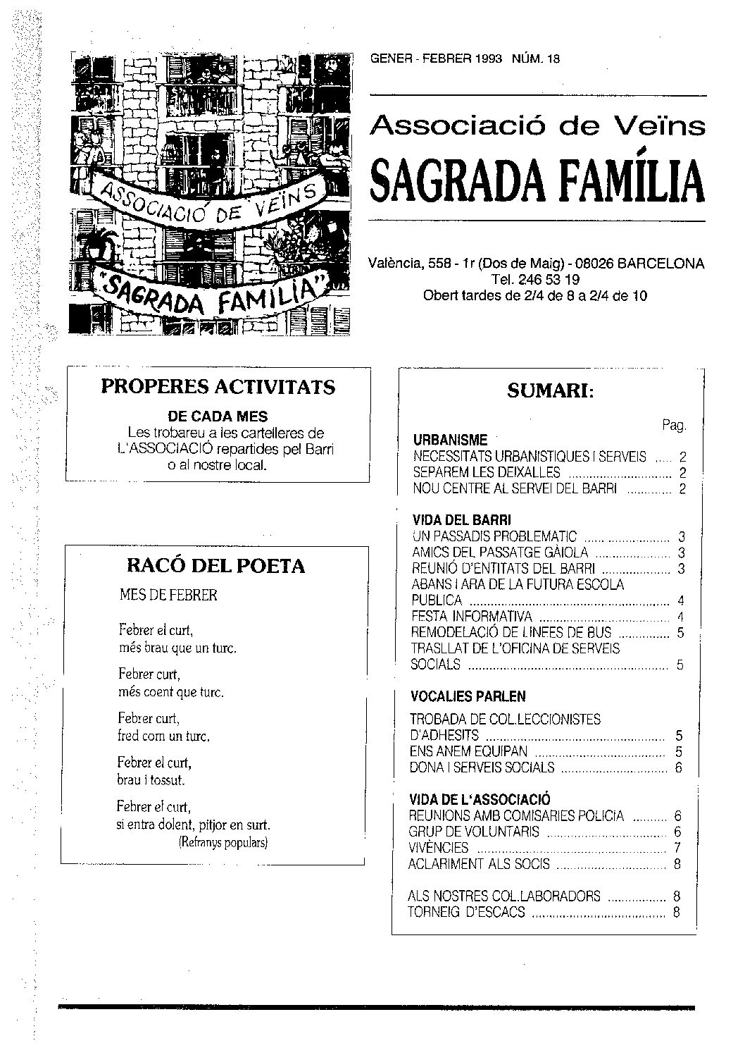 1993 GENER – FEBRER NÚM. 18 Associació de Veïns SAGRADA FAMÍLIA