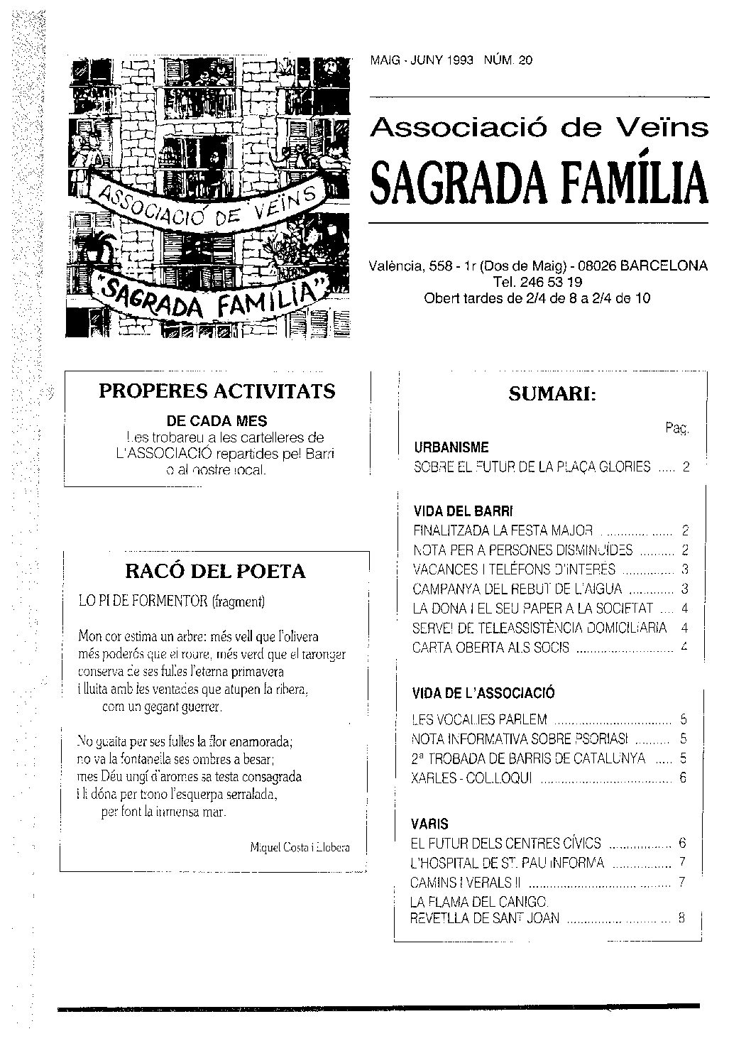 1993 MAIG – JUNY NÚM. 20 Associació de Veïns SAGRADA FAMÍLIA