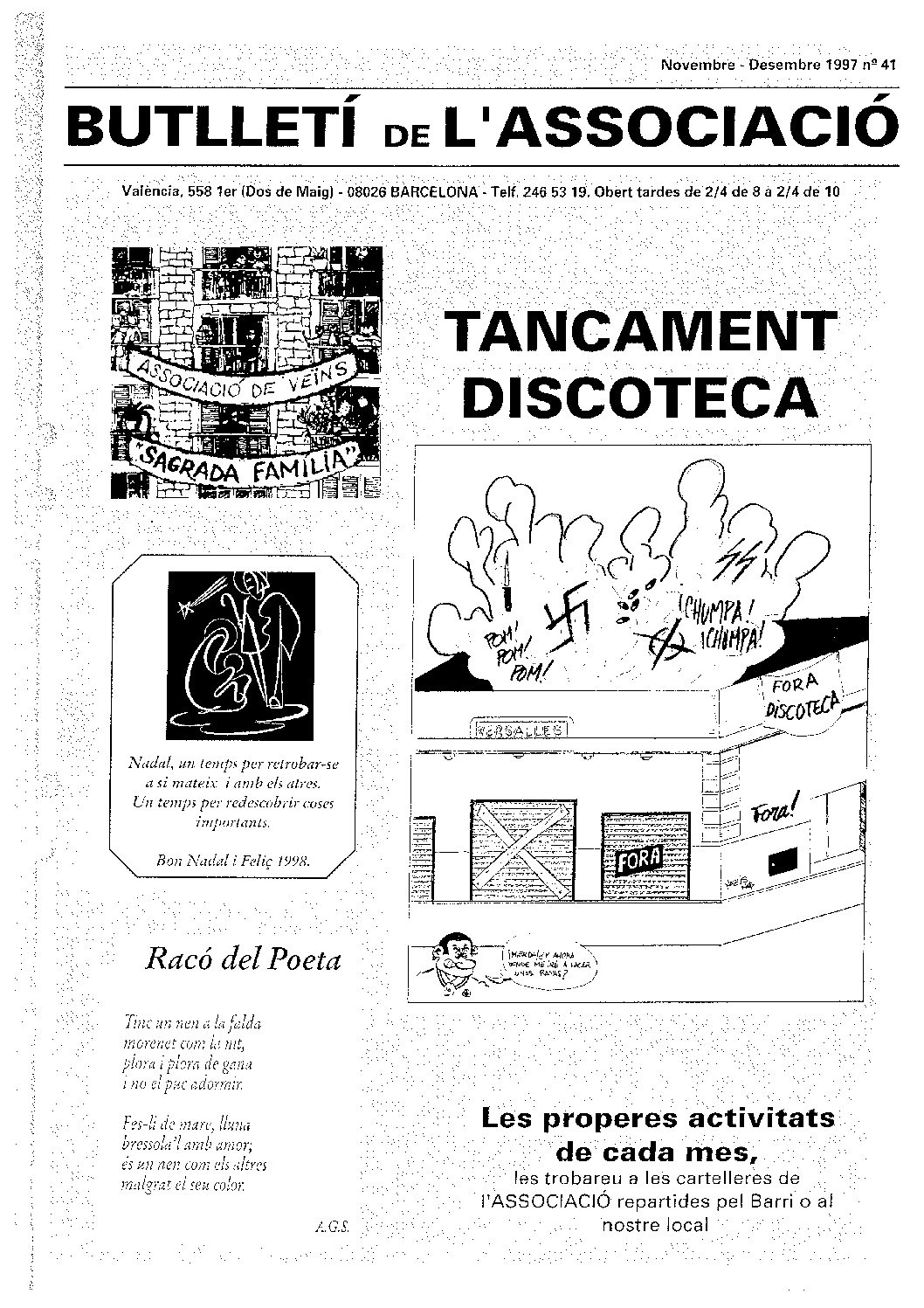 1997 NOVEMBRE – DESEMBRE NÚM. 41 Associació de Veïns SAGRADA FAMÍLIA