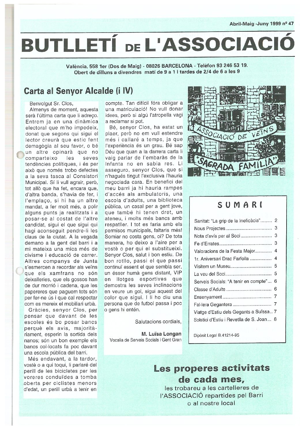 1999 ABRIL – MAIG – JUNY NÚM. 47 Associació de Veïns SAGRADA FAMÍLIA