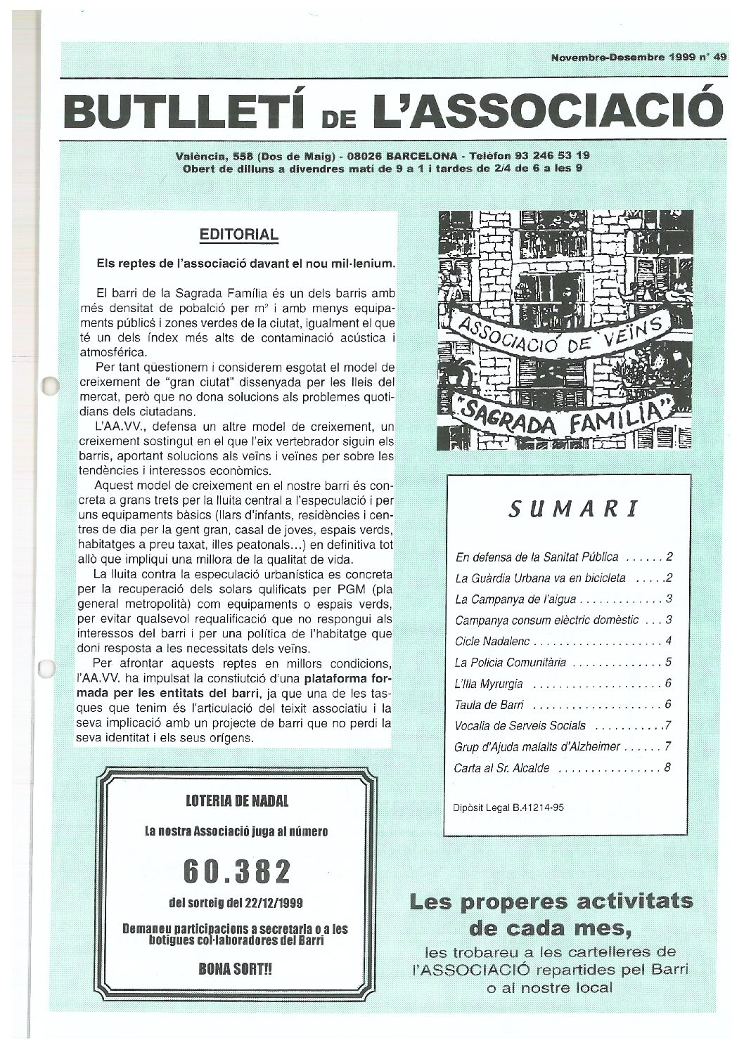 1999 NOVEMBRE – DESEMBRE NÚM. 37 Associació de Veïns SAGRADA FAMÍLIA