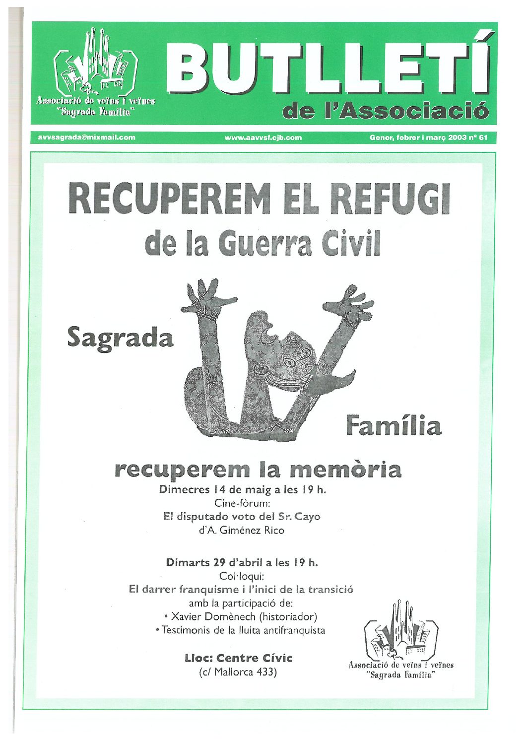 2003 GENER – FEBRER – MARÇ NÚM. 61 Associació de Veïns SAGRADA FAMÍLIA
