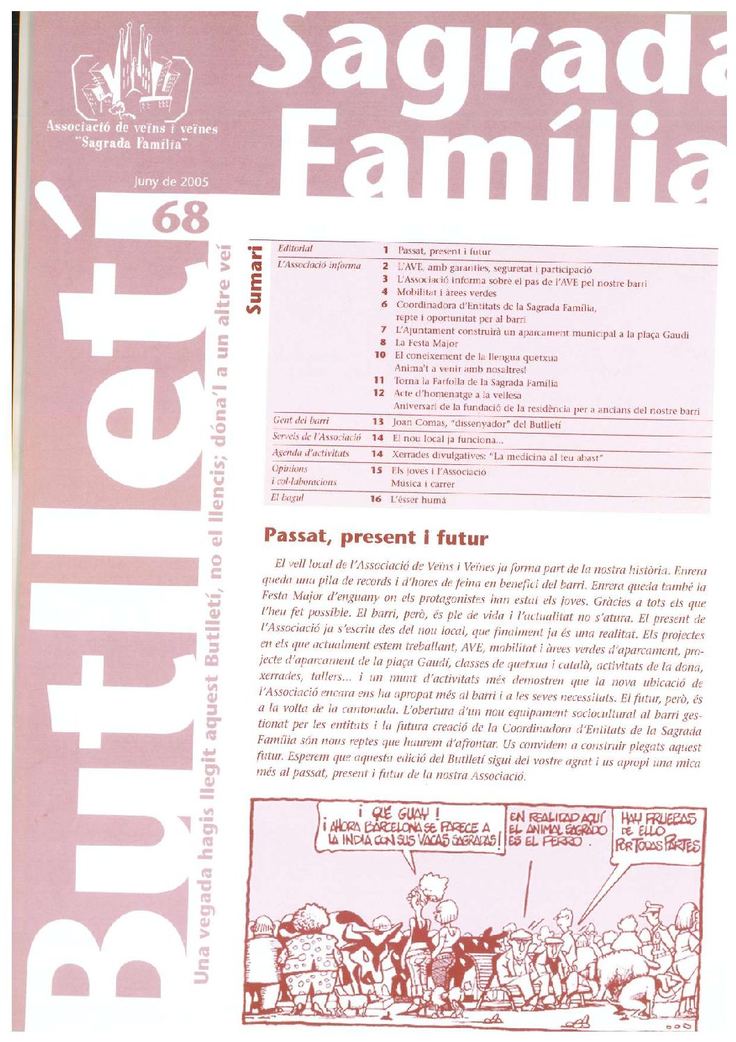 2005 JUNY NÚM. 68 Associació de Veïns SAGRADA FAMÍLIA