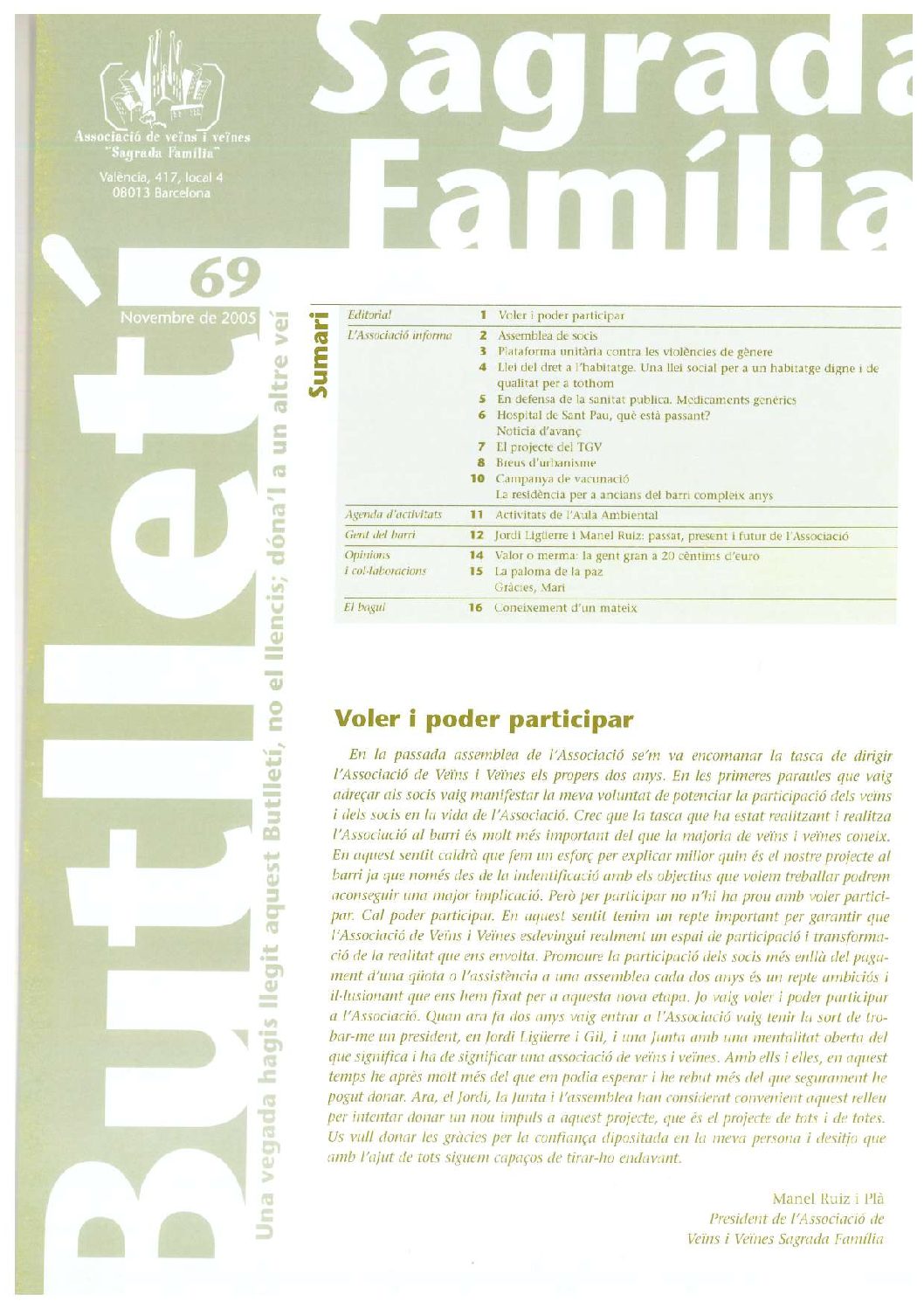 2005 NOVEMBRE NÚM. 69 Associació de Veïns SAGRADA FAMÍLIA