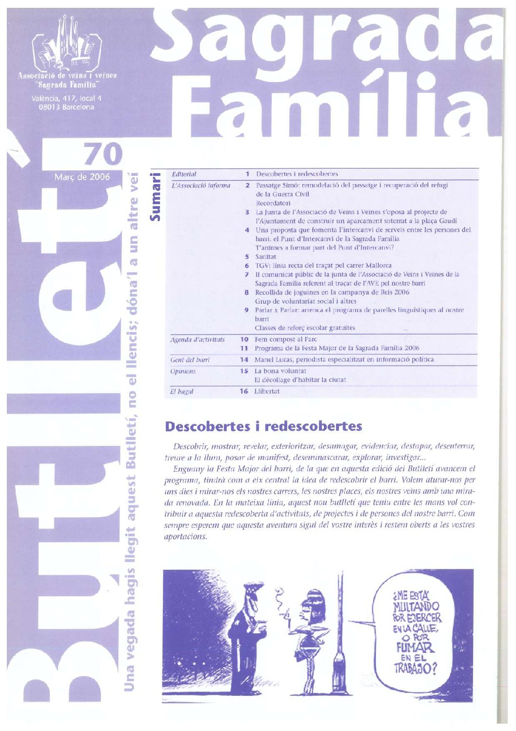 2006 MARÇ NÚM. 70 Associació de Veïns SAGRADA FAMÍLIA