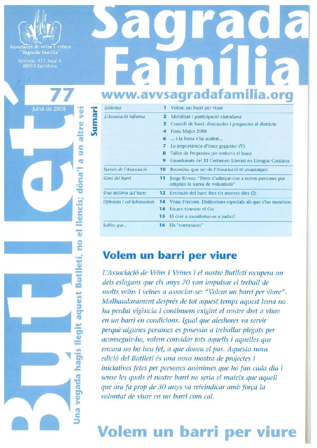 2008 JULIOL NÚM. 77 Associació de Veïns SAGRADA FAMÍLIA