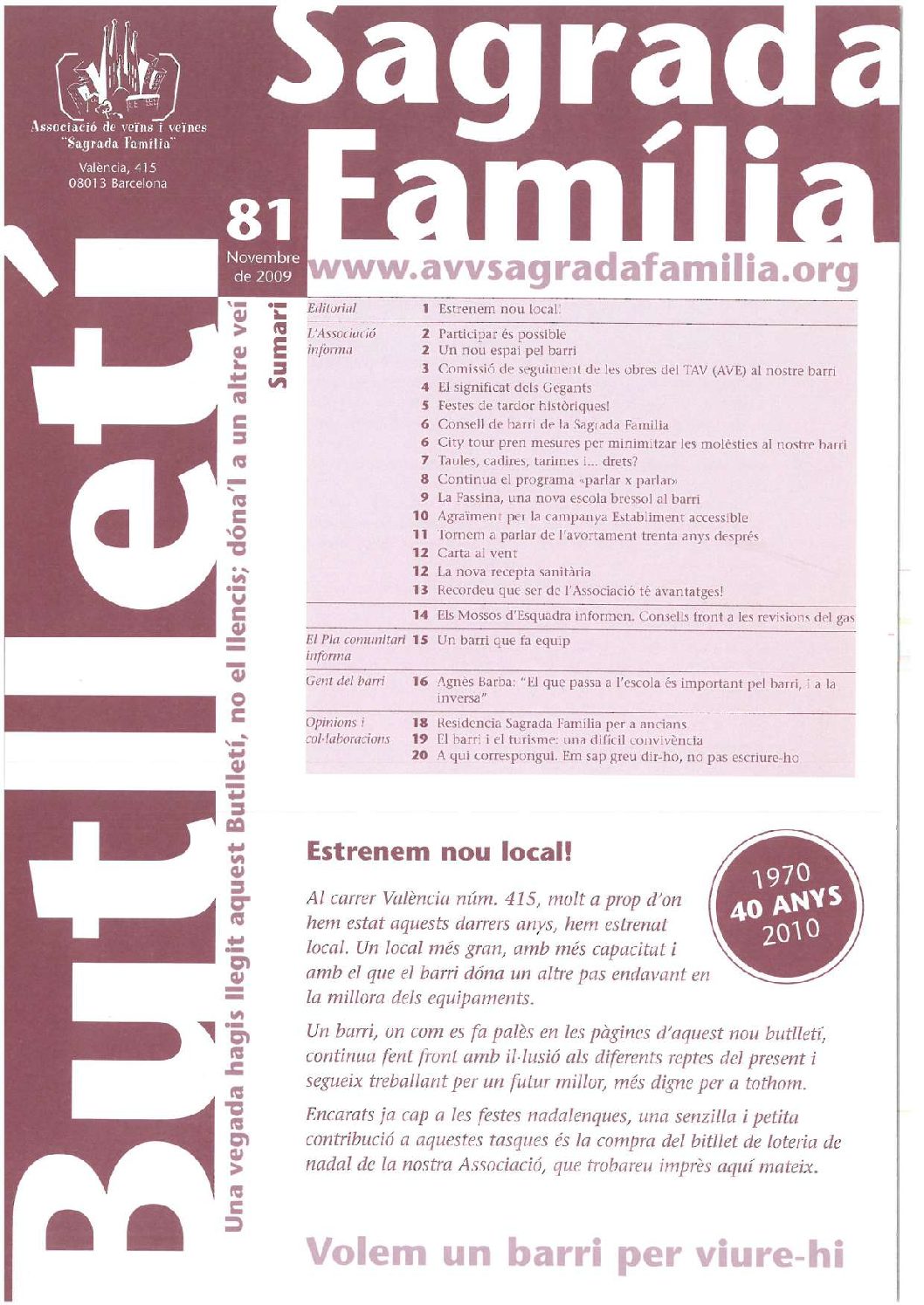 2009 NOVEMBRE NÚM. 81 Associació de Veïns SAGRADA FAMÍLIA