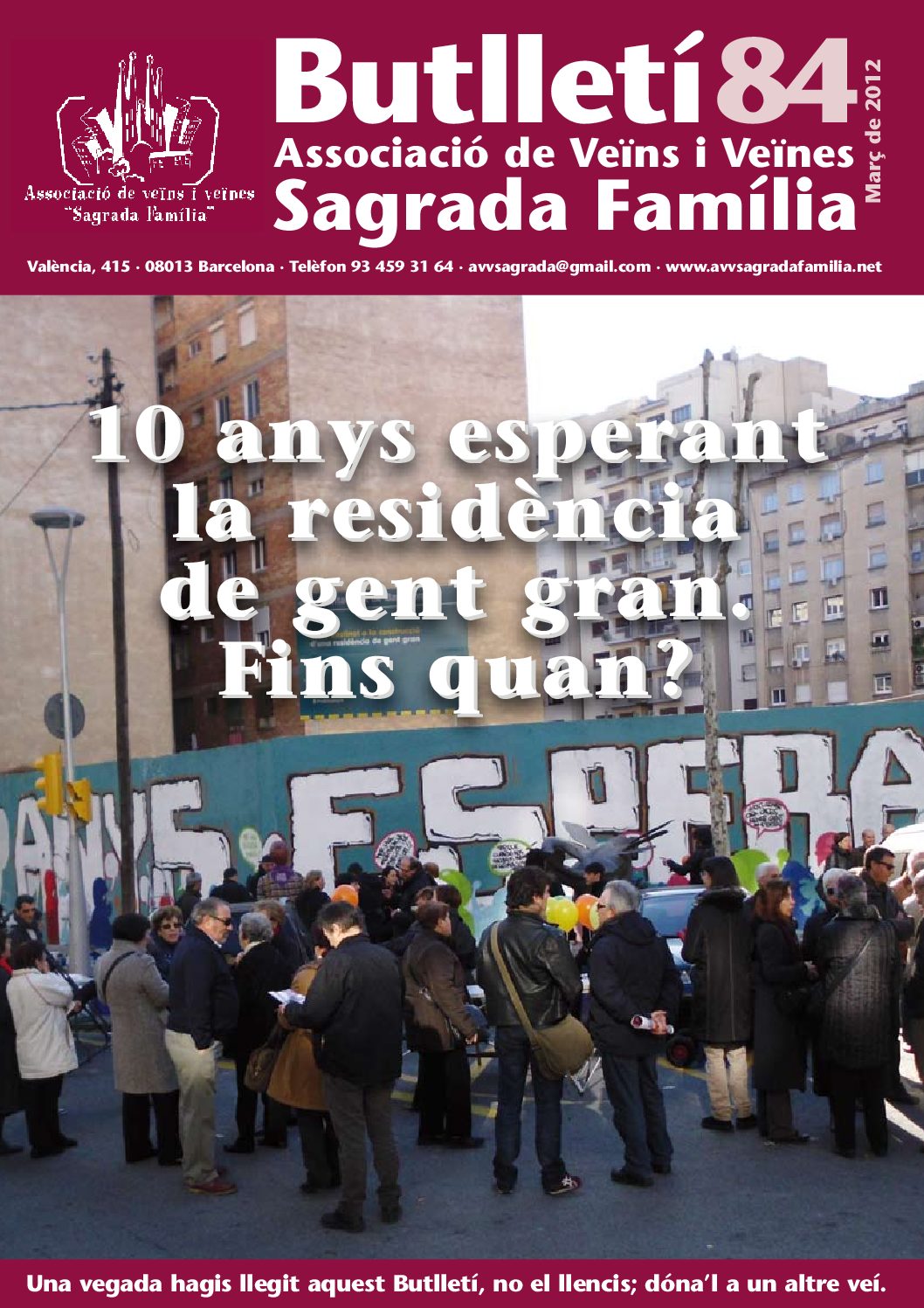 2012 MARÇ NÚM. 84 Associació de Veïns SAGRADA FAMÍLIA
