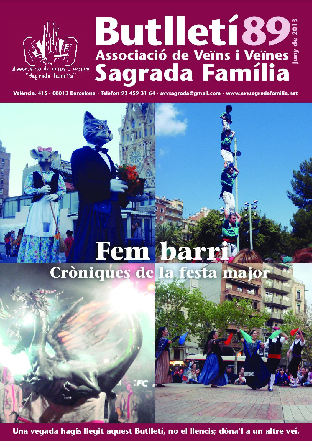 2013 JUNY NÚM. 89 Associació de Veïns SAGRADA FAMÍLIA