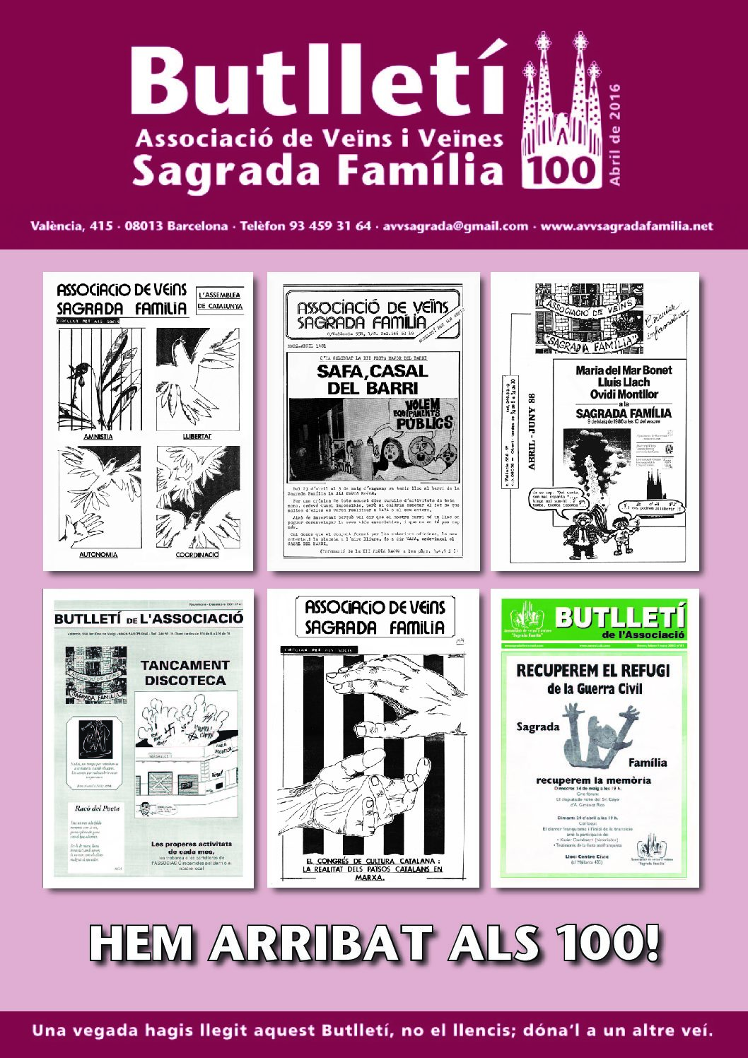 2016 ABRIL NÚM. 100 Associació de Veïns SAGRADA FAMÍLIA